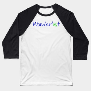 Wanderlust Baseball T-Shirt